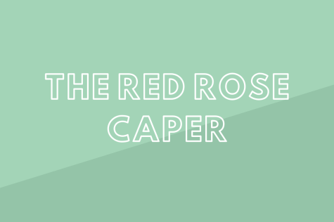 The Red Rose Caper