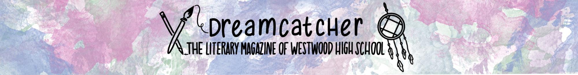 The Literary Magazine of Westwood High School